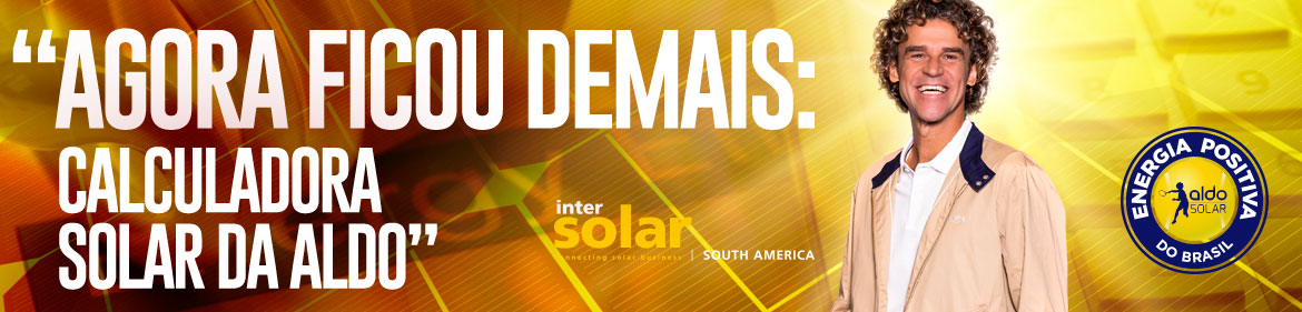 Calculadora Aldo Solar: 1º dia da Aldo na Intersolar