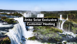 Jinko Solar Exclusive Customer Meeting