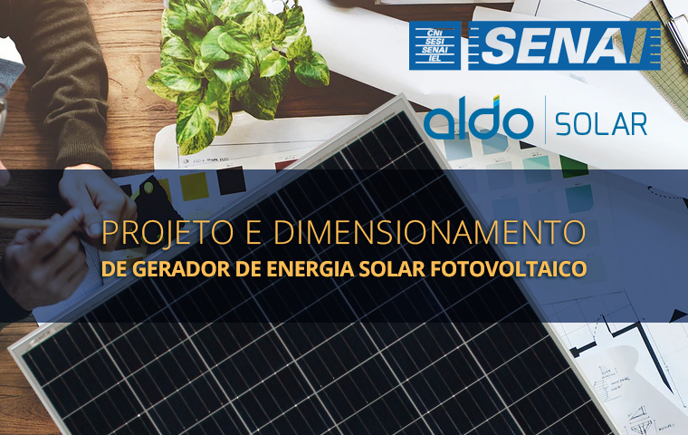 Curso Senai Projeto e Dimensionamento de Projetos Fotovoltaicos